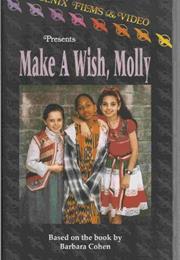 Make a Wish, Molly