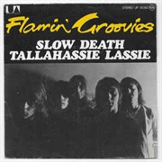 Slow Death - Flamin' Groovies