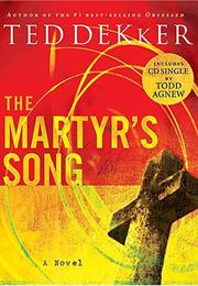 The Martyr&#39;s Song