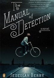 The Manual of Detection (Jedediah Berry)