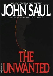 The Unwanted (John Saul)