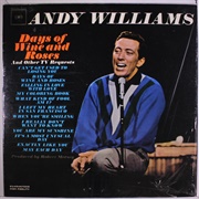 Days of Wine and Roses - Andy Williams