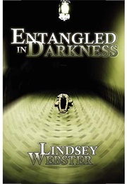 Entangled in Darkness (Lindsey Webster)