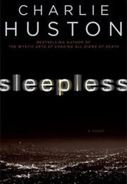 Sleepless (Charlie Huston)