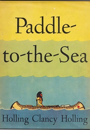 Paddle to the Sea (Holling C. Holling)