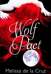 Wolf Pact (Melissa De La Cruz)