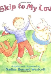 Skip to My Lou (Nadine Bernard Westcott)