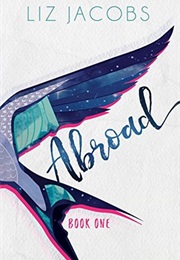 Abroad (Abroad 1) (Liz Jacobs)