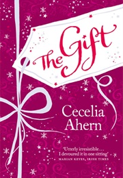 The Gift (Cecelia Ahern)