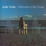 Welcome to the Cruise - Judie Tzuke