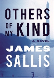 Others of My Kind (James Sallis)