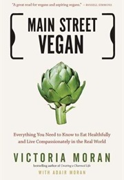 Main Street Vegan (Victoria Moran)