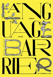 Language Barrier (Hannah K.Lee)