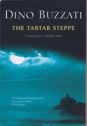 The Tartar Steppe (Dino Buzzati, Trans. Stuart Hood)