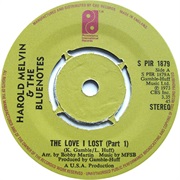 The Love I Lost (Part 1) - Harold Melvin & the Blue Notes