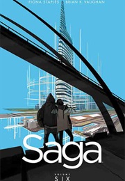 Saga 6 (Brian K Vaughan &amp; Fiona Staples)