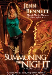 Summoning the Night (Jenn Bennett)