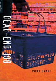 Dead-End Job (Vicki Grant)