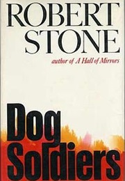 Dog Soldiers (Robert Stone)