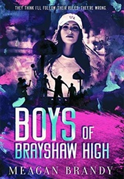 Boys of Brayshaw High (Meagan Brandy)