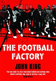 The Football Factory (John King)