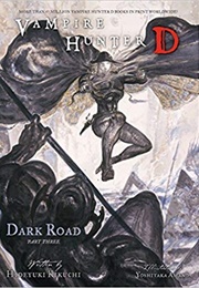 Dark Road, Part Three (Hideyuki Kikuchi)