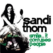 Sandi Thom - Smile... It Confuses People (2006)