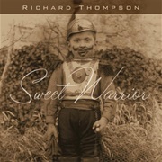 Richard Thompson - Sweet Warrior