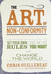 The Art of Non-Conformity (Chris Guillebeau)