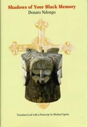 Shadows of Your Black Memory (Equatorial Guinea)