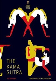 The Kama Sutra (Mallanaga Vātsyāyana)
