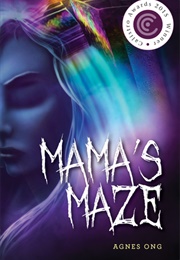 Mama's Maze (Agnes Ong)