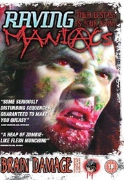Raving Maniacs (2005)