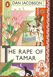 The Rape of Tamar (Dan Jacobson)
