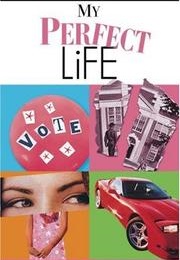 My Perfect Life (Dyan Sheldon)