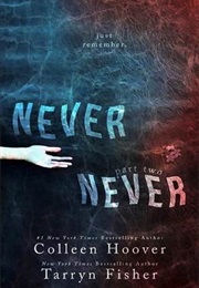 Never Never: Part Two (Colleen Hoover)