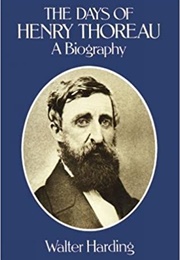 The Days of Henry Thoreau: A Biography (Walter Harding)