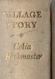 Village Story (Celia Buckmaster)