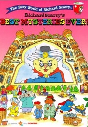 Richard Scarry's Best Mysteries Ever (Richard Scarry)
