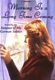 Morning Is a Long Time Coming (Bette Green)