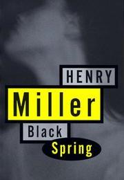 Henry Miller - Black Spring