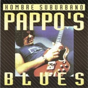 El Hombre Suburbano – Pappo's Blues (1971)