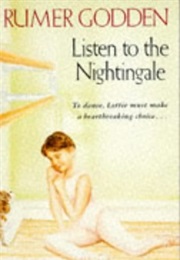 Listen to the Nightingale (Rumer Godden)