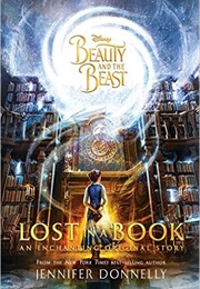 Beauty and the Beast: Lost in a Book (Jennifer Donnelly)