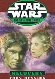 Star Wars: The New Jedi Order - Recovery (Troy Denning)