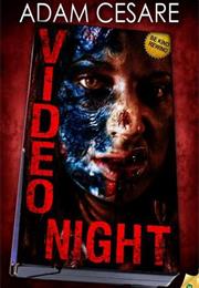 Video Night