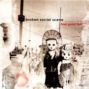 Broken Social Scene - Feel Good Lost