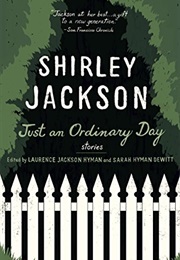 Just an Ordinary Day (Shirley Jackson)