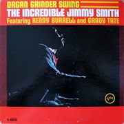The Incredible Jimmy Smith - Organ Grinder Swing
