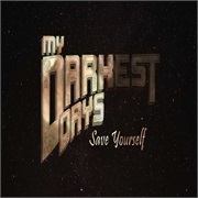 Save Yourself-My Darkest Days